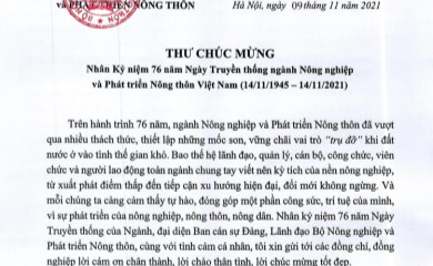 Bộ trưởng Bộ Nông Nghiệp và Phát Triển Nông Thôn Lê Minh Hoan gửi thư chúc mừng nhân kỷ niệm 76 năm ngày truyền thống ngành nông nghiệp và phát triển nông thôn 14/11/1945 - 14/11/2021